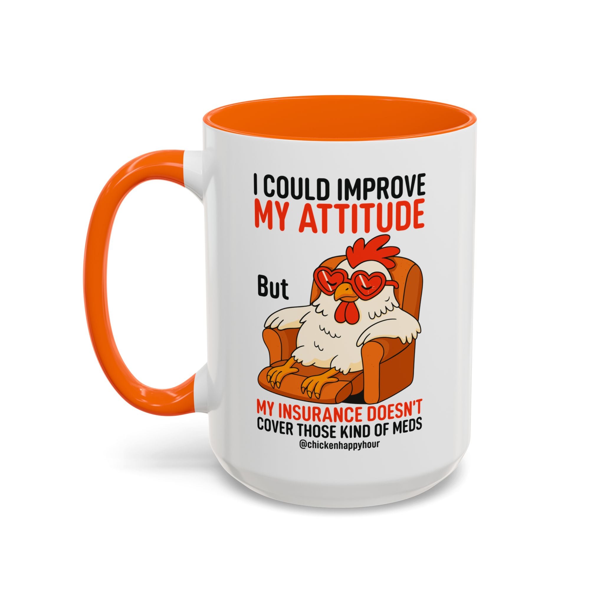 I Could Improve My Attitude Coffee Mug