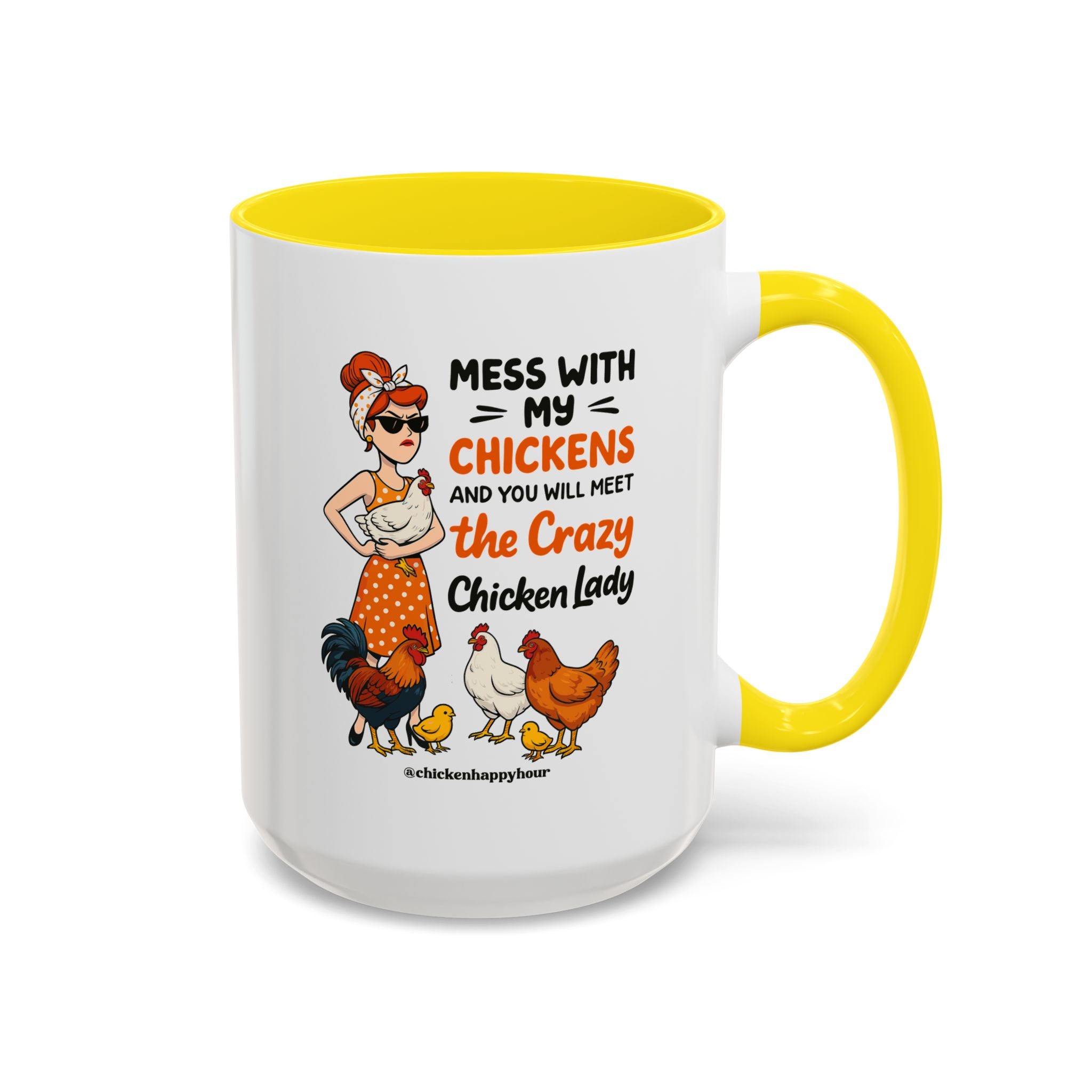 Mess With My Chicken Coffee Mug