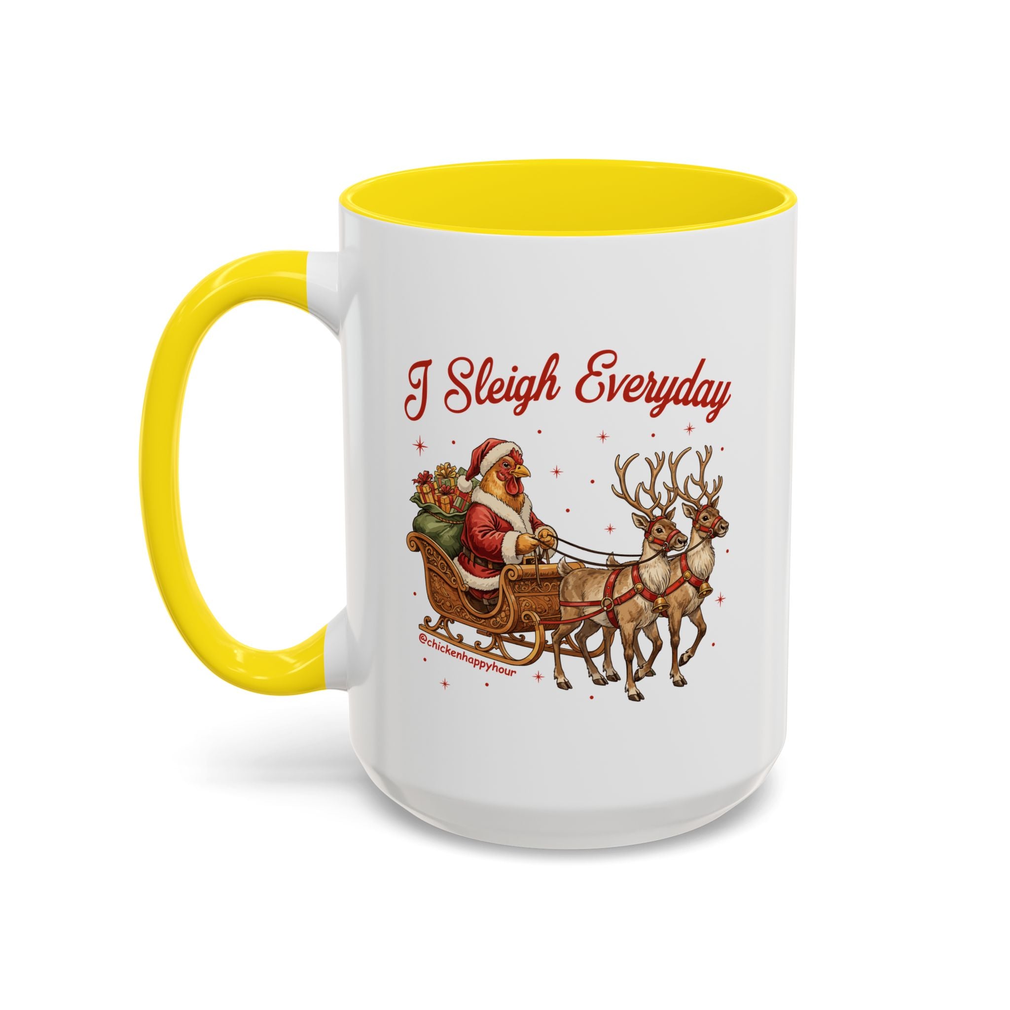 I Sleigh Everyday Coffee Mug