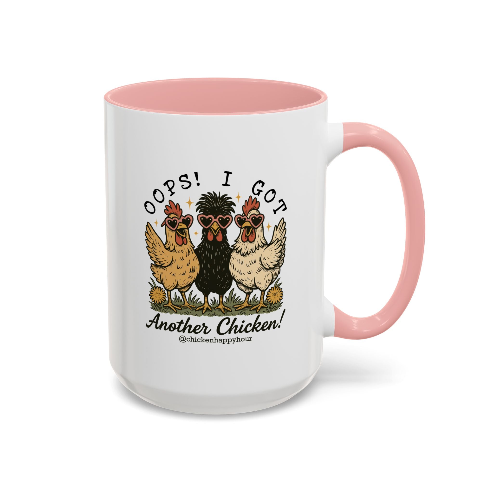 OOPS! I GOT ANOTHER CHICKEN Coffee Mug