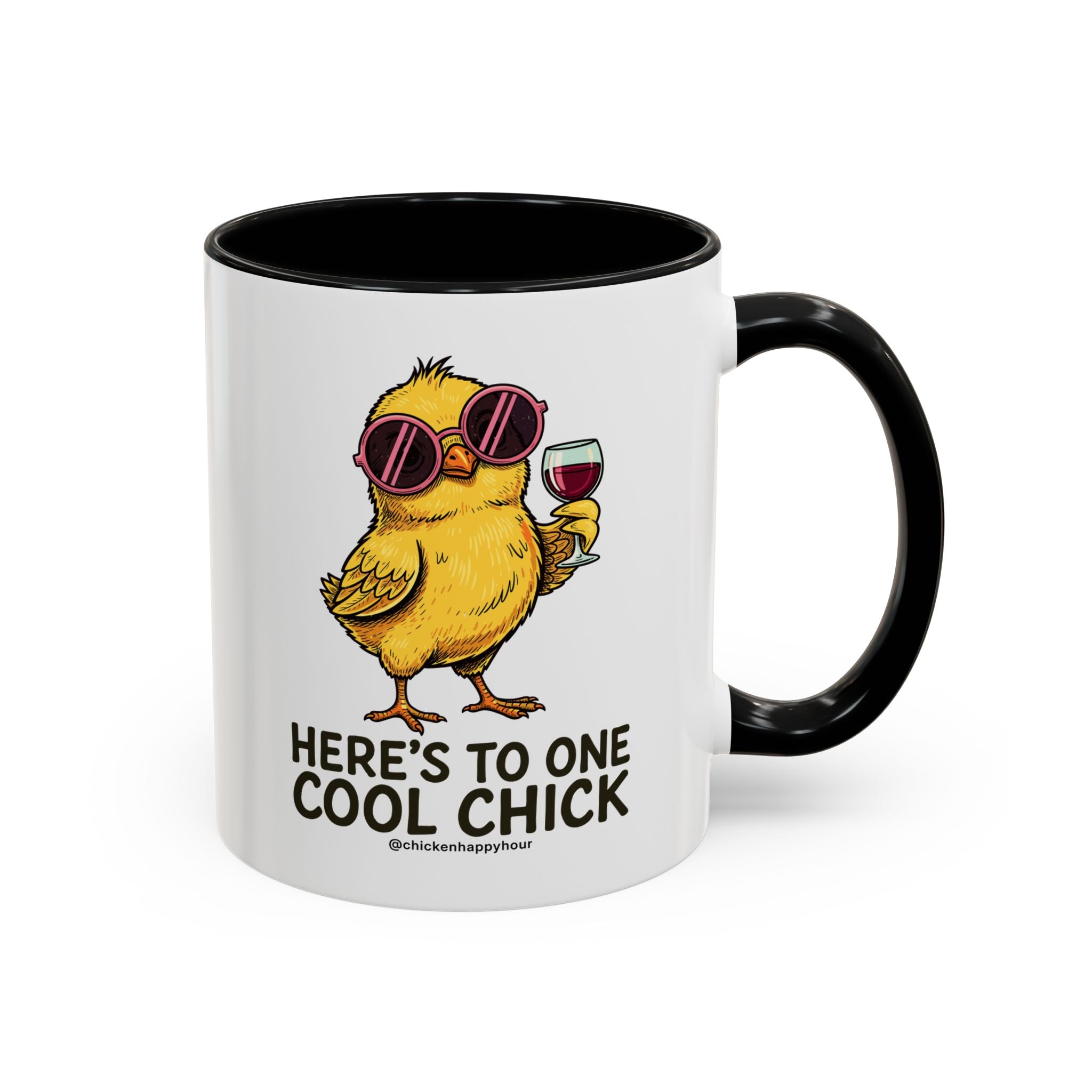 Here’s To One Cool Chick Coffee Mug
