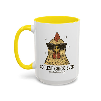 Coolest Chick Ever Coffee Mug