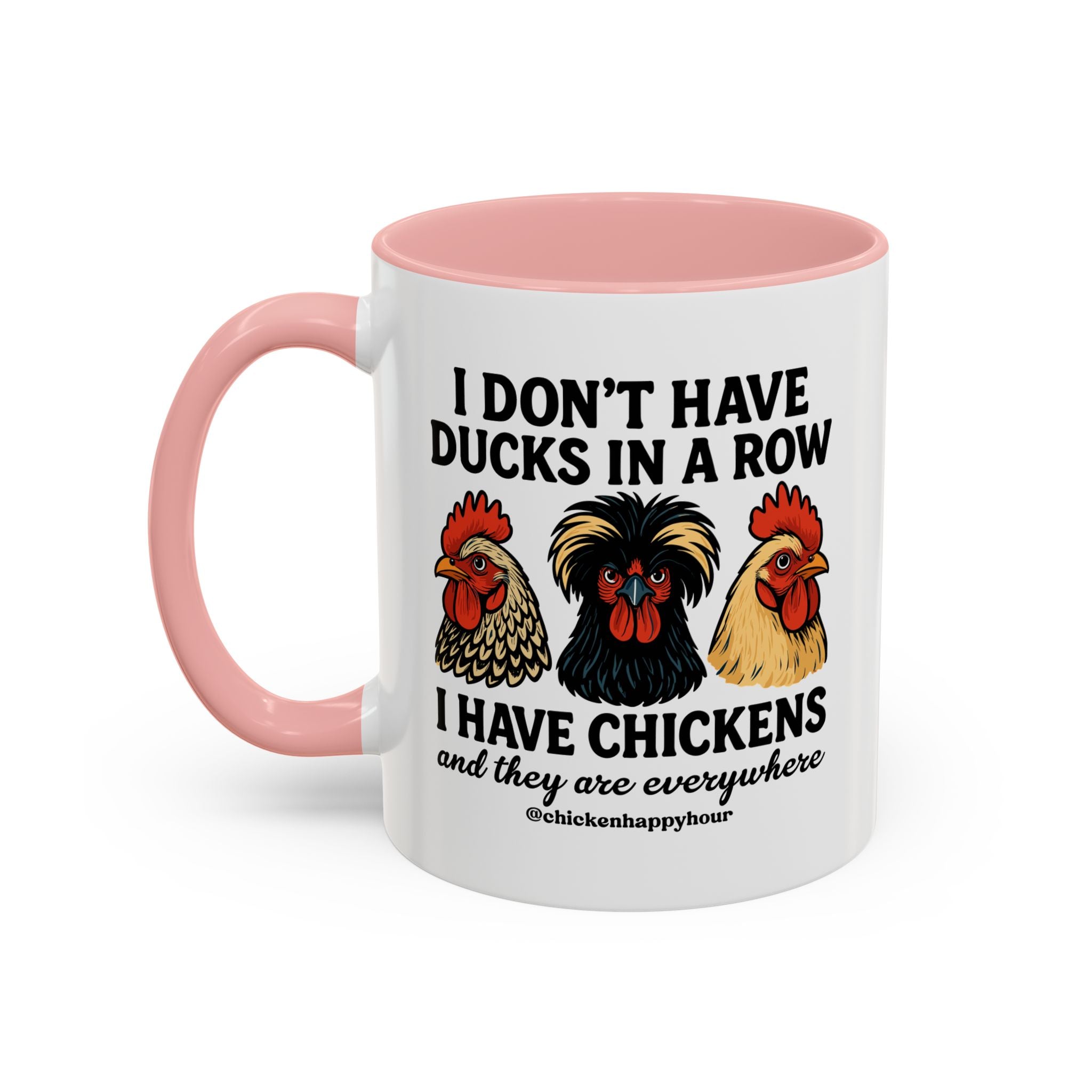 I Don't Have Ducks In A Row Coffee Mug