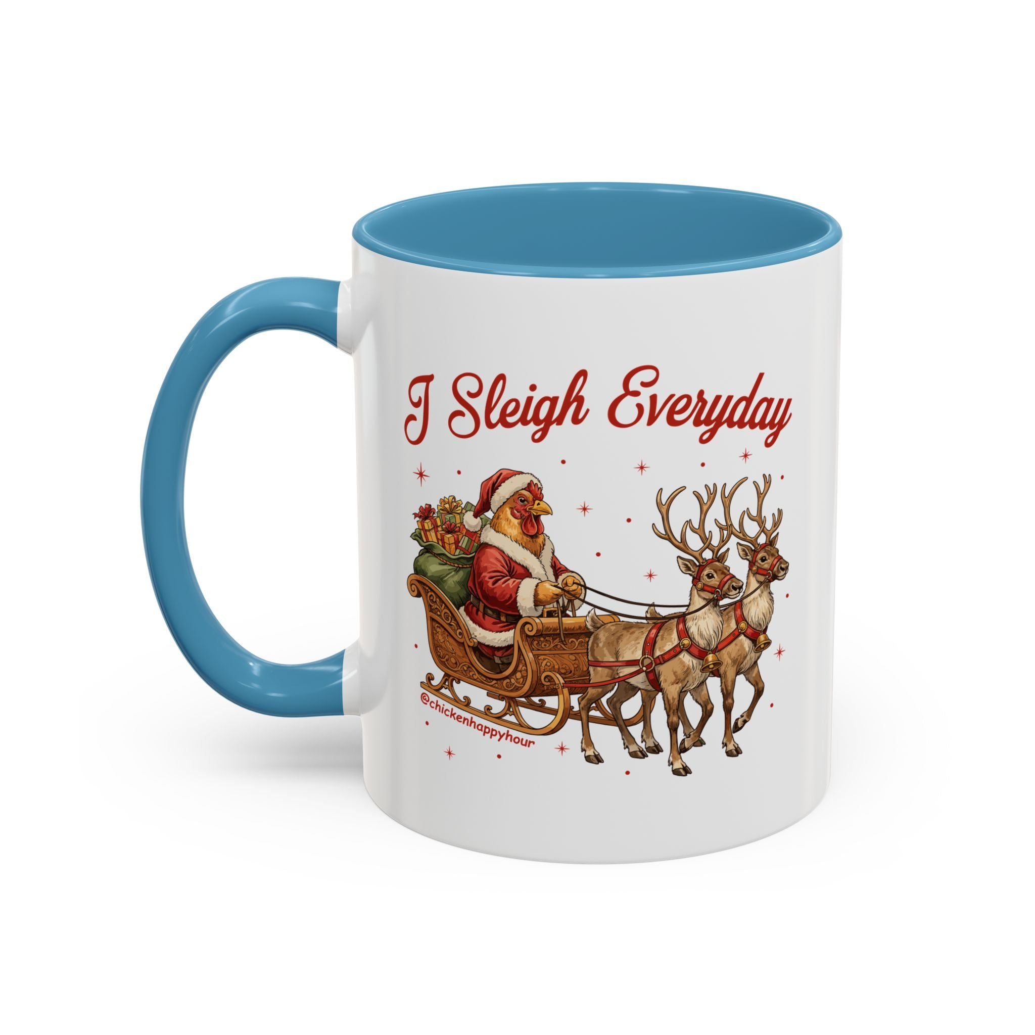 I Sleigh Everyday Coffee Mug
