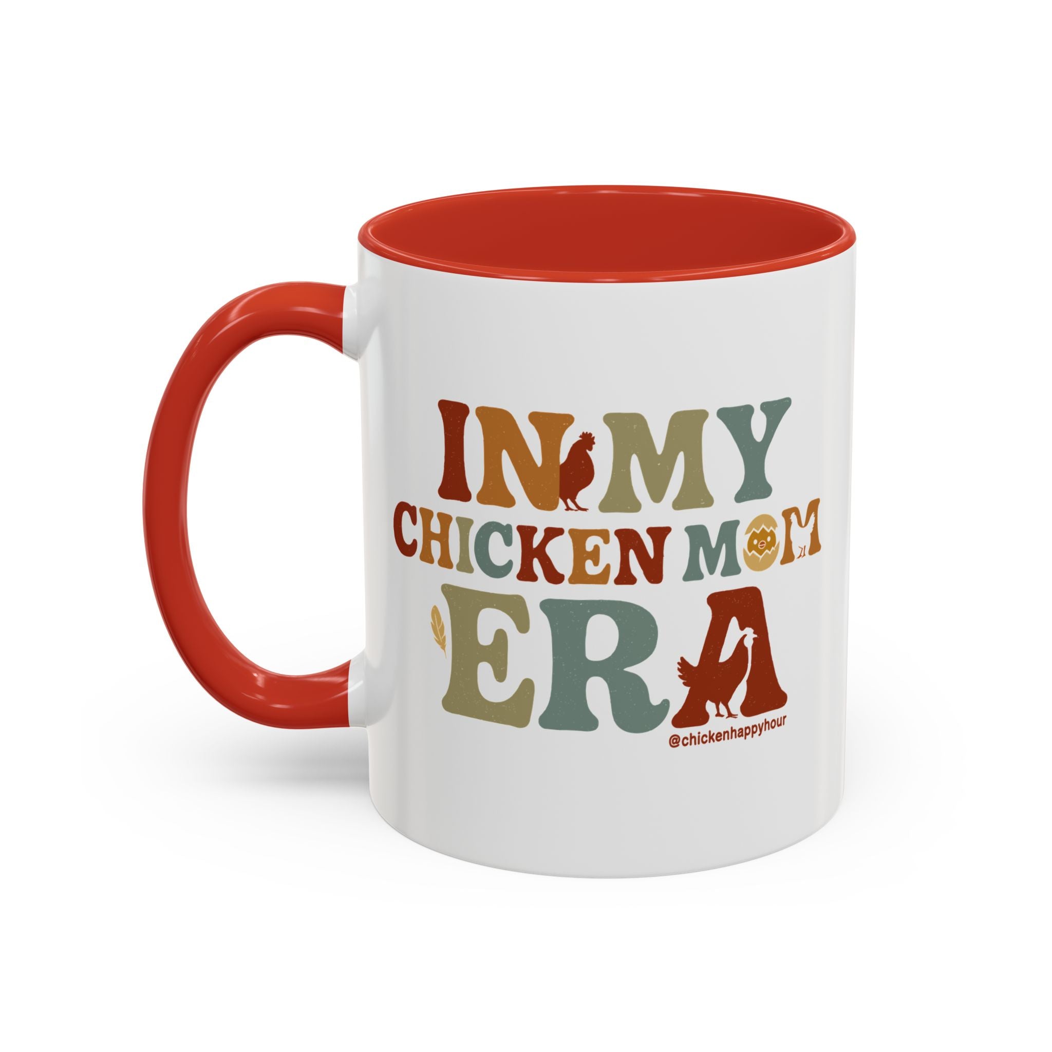 In My Chicken Mom Era Coffee Mug