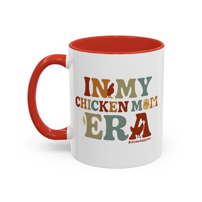 In My Chicken Mom Era Coffee Mug