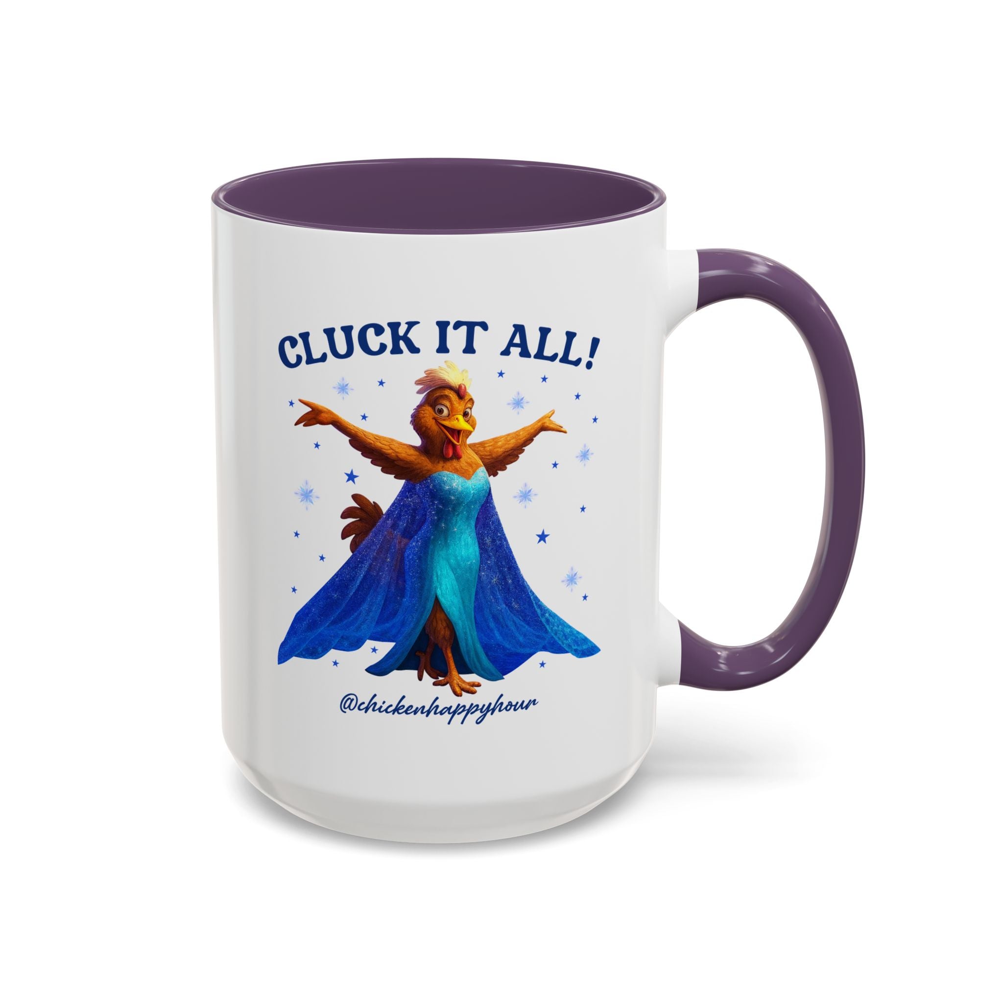 Cluck It All! Coffee Mug