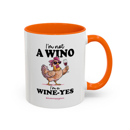 I'm Not a Wino Coffee Mug