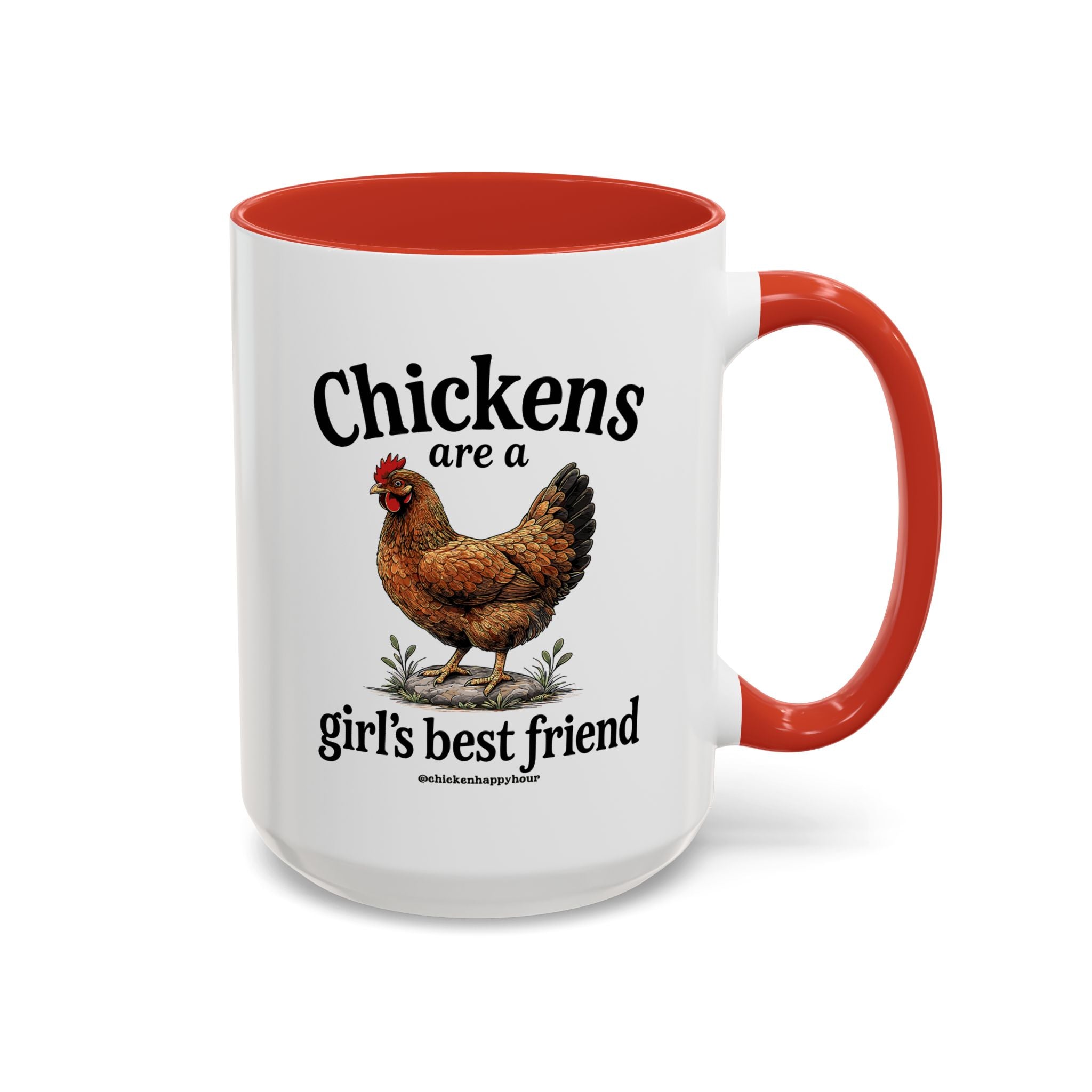 Chickens Are A Girl’s Best Friend Coffee Mug