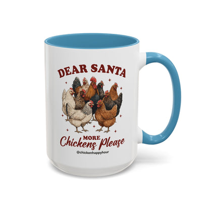Dear Santa More Chickens Please Coffee Mug