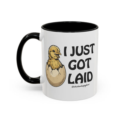 I Just Got Laid Coffee Mug