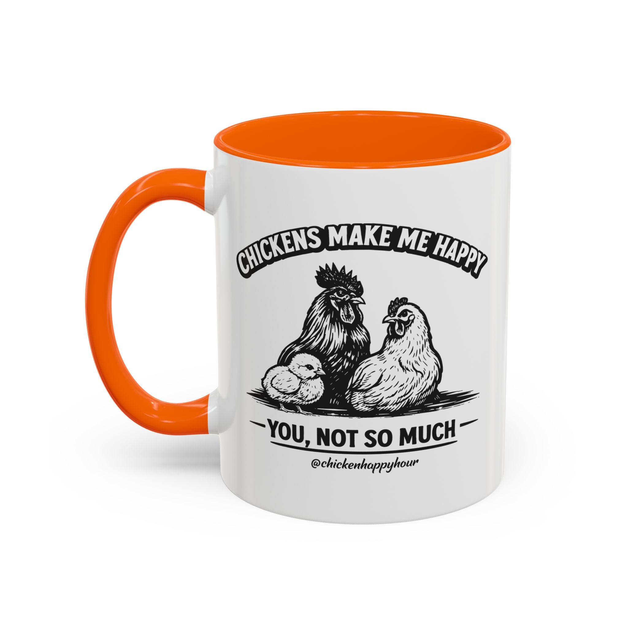 Chickens Make Me Happy Coffee Mug