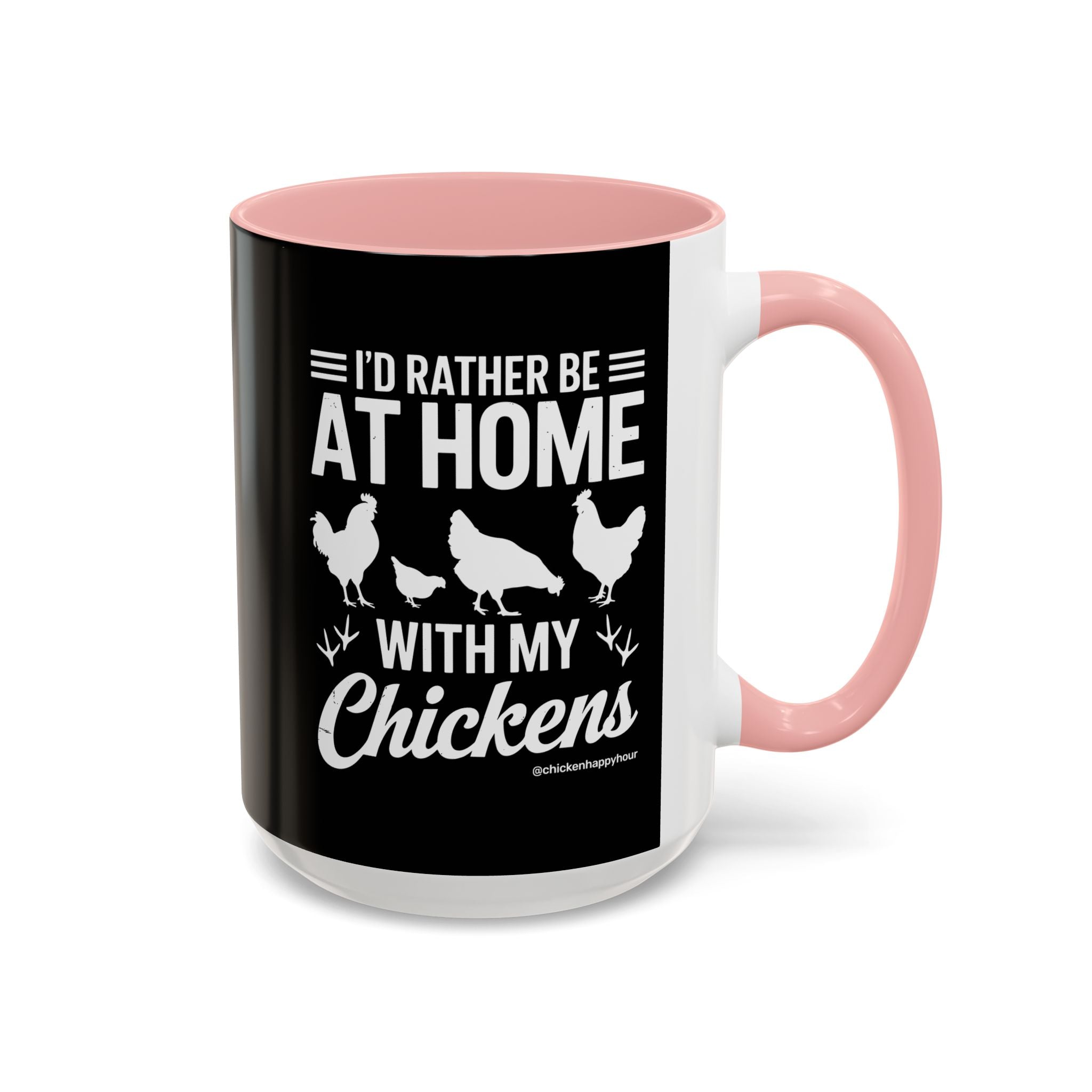 I'd Rather Be at Home With My Chickens Coffee Mug