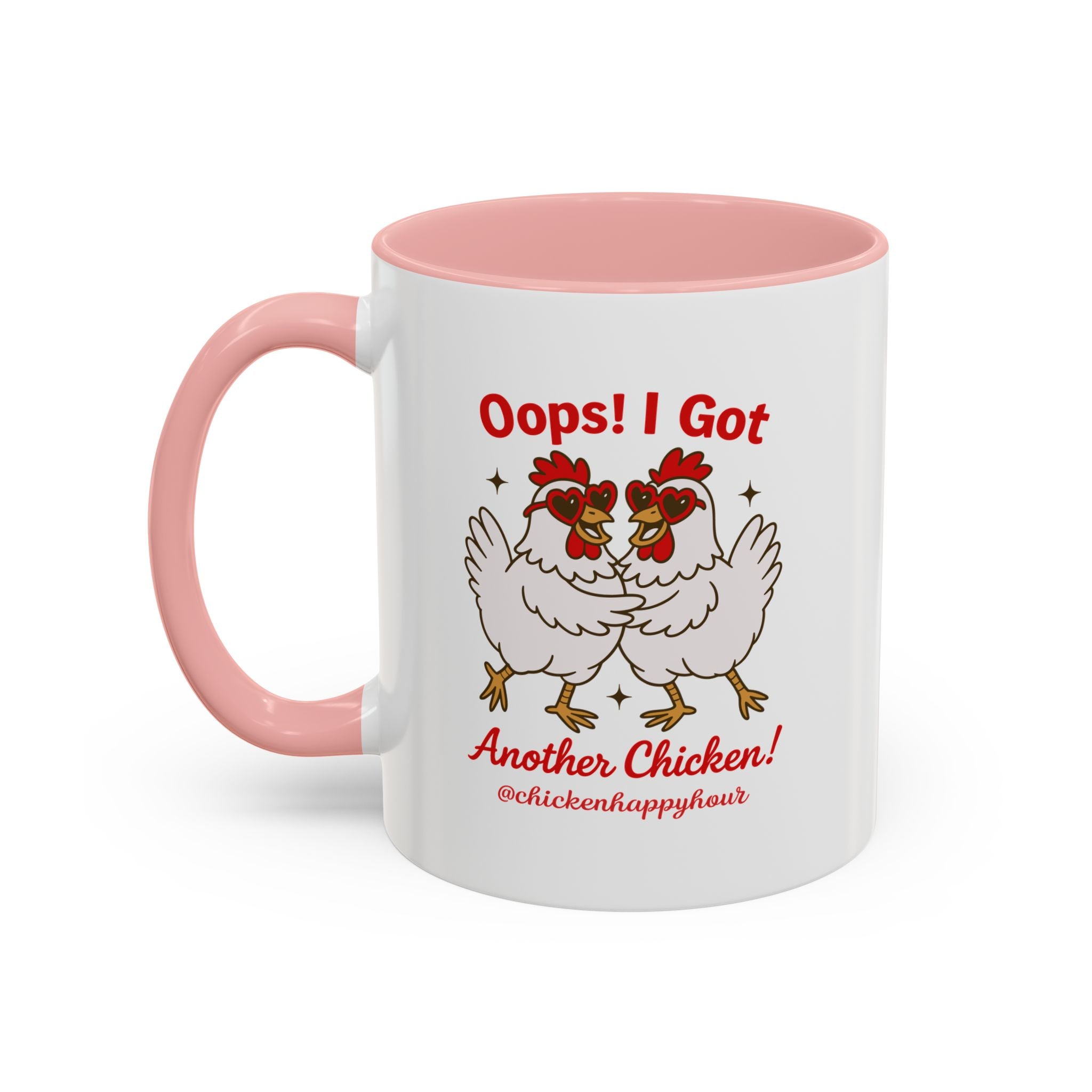 Oops I Got Another Chicken 3 Coffee Mug