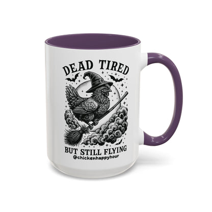 Dead Tired But Still Flying Coffee Mug