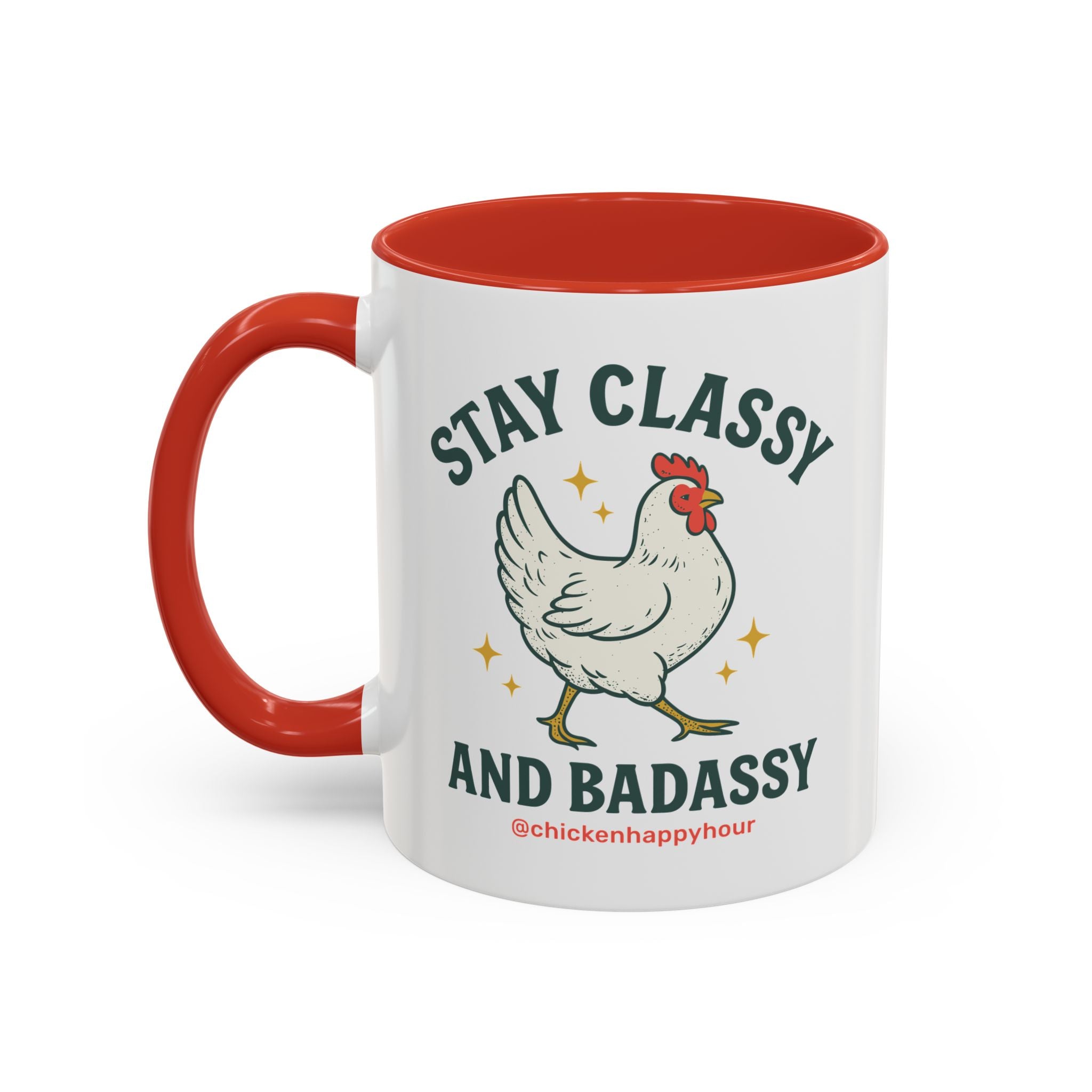 Stay Classy & Badassy Coffee Mug