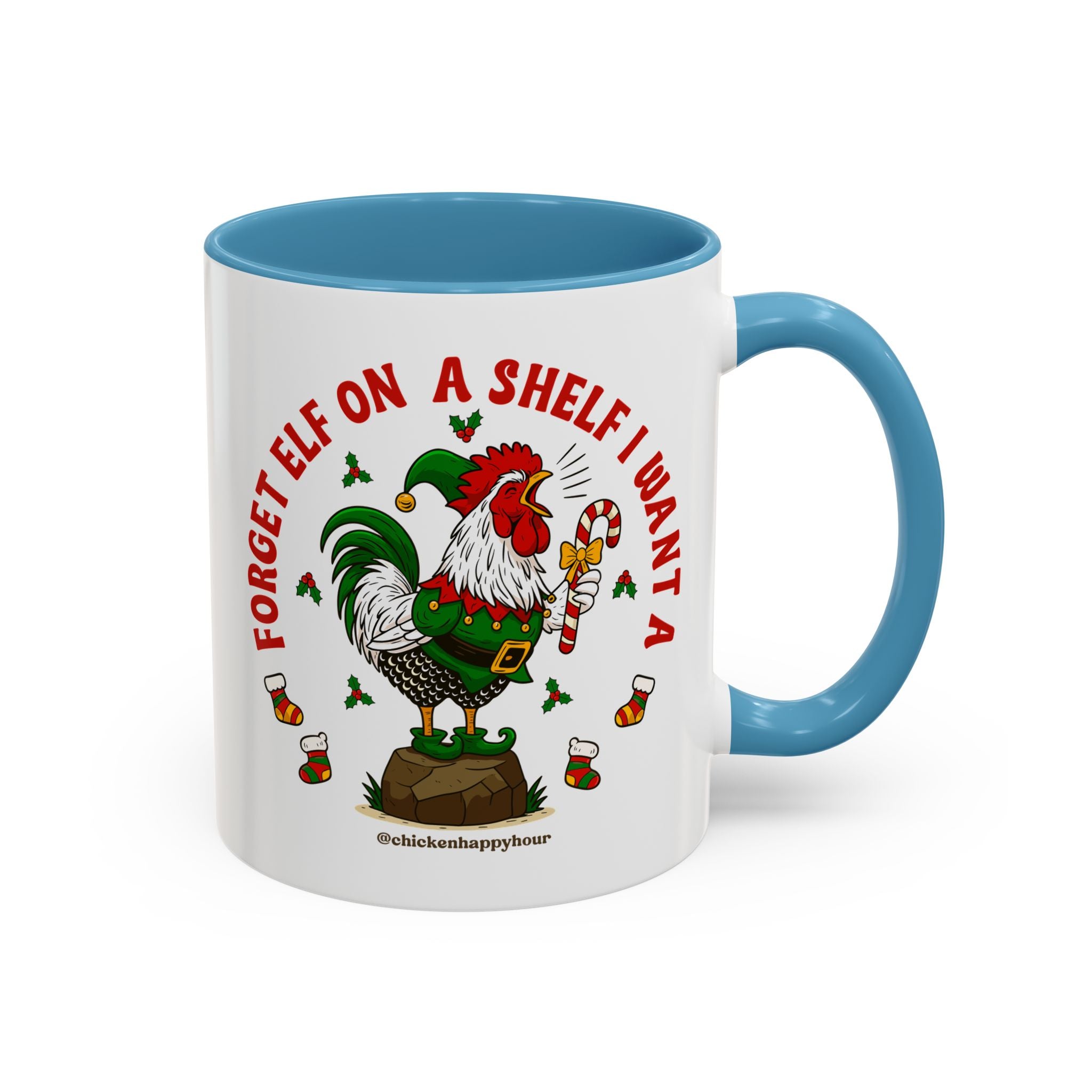 Forget Elf on a Shelf I Want A Coffee Mug