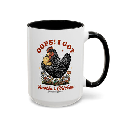 Oops! I Got Another Chicken Coffee Mug