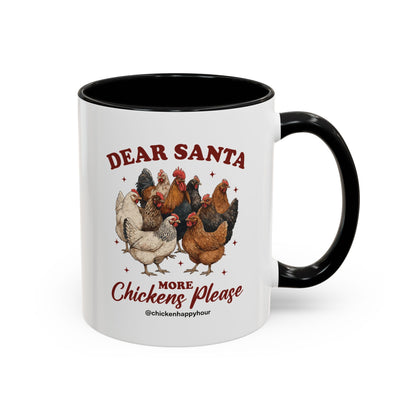 Dear Santa More Chickens Please Coffee Mug