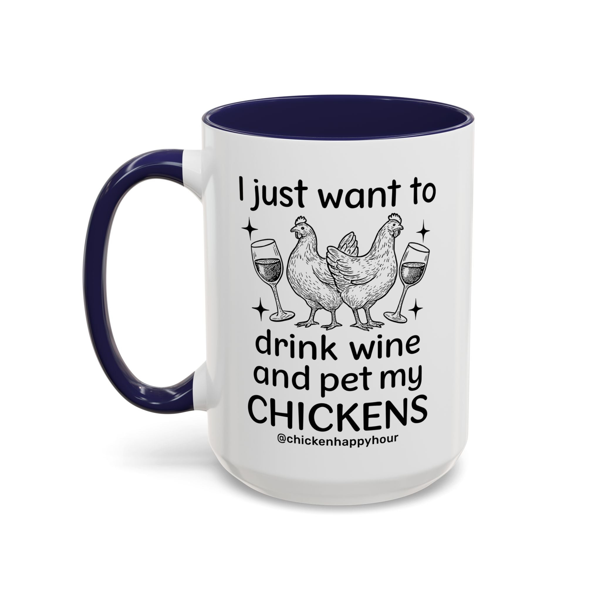 Wine and Chickens Coffee Mug