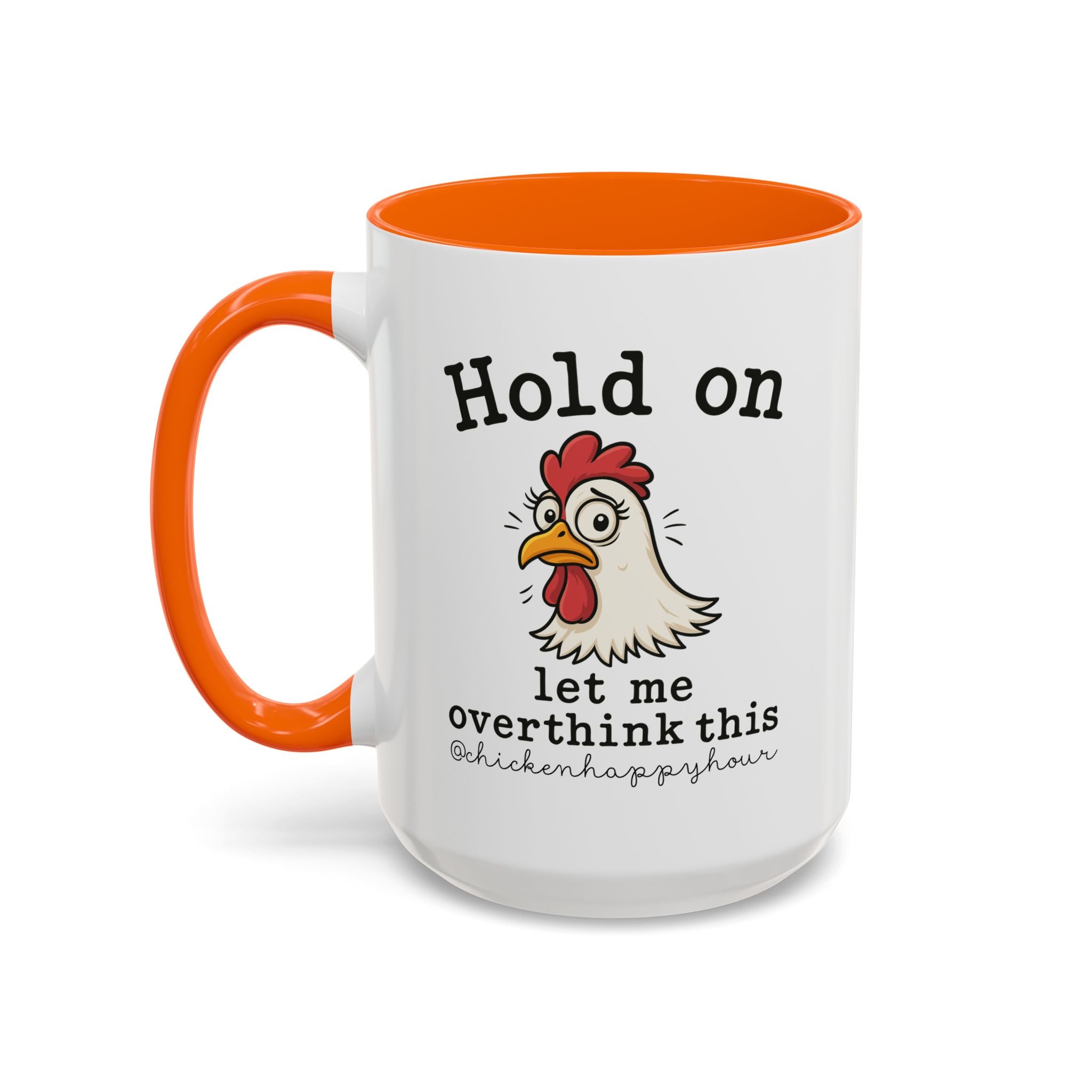 Hold On Let Me Overthink This Coffee Mug