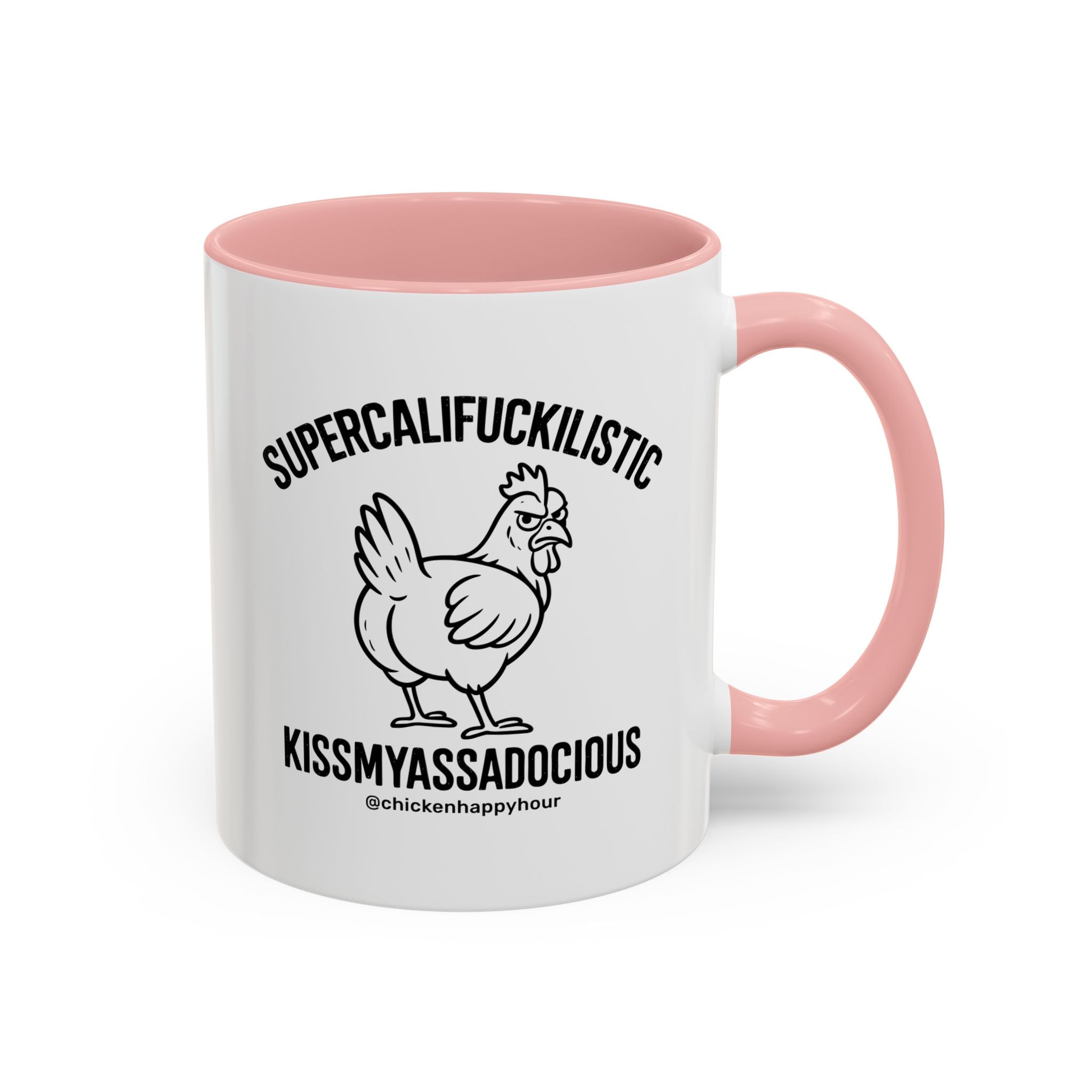 Supercalifuckilistic Kissmyassadocious Black Coffee Mug