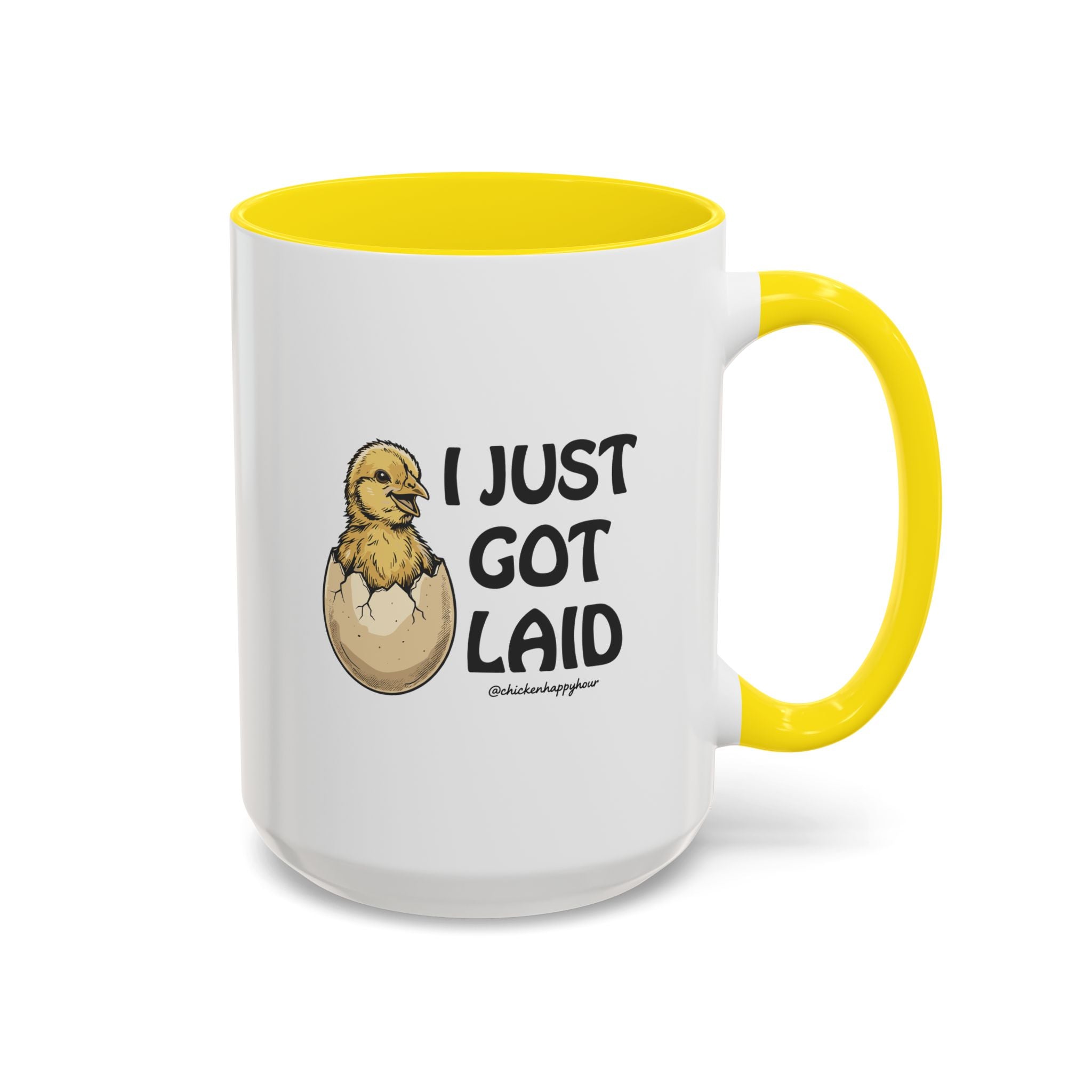 I Just Got Laid Coffee Mug