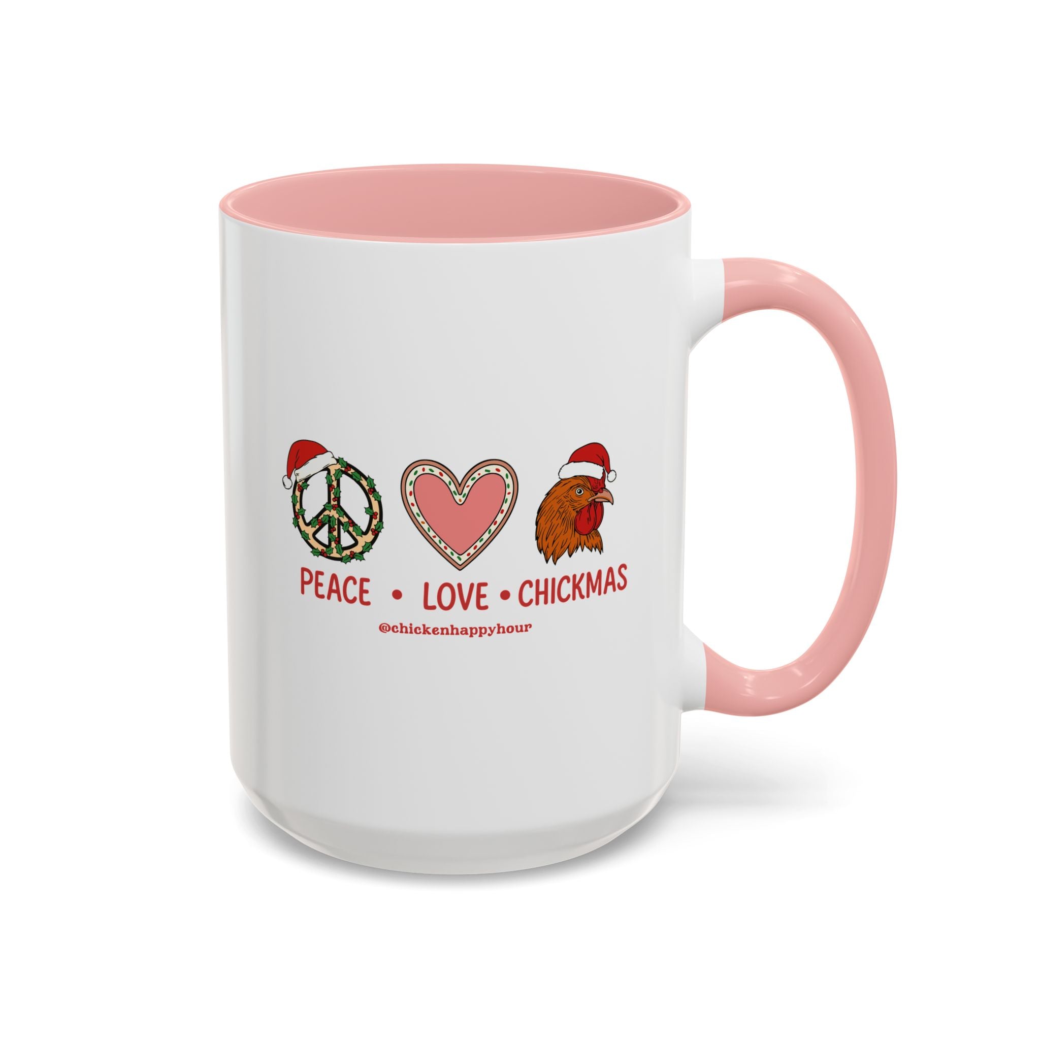 Peace Love Chickmas Coffee Mug