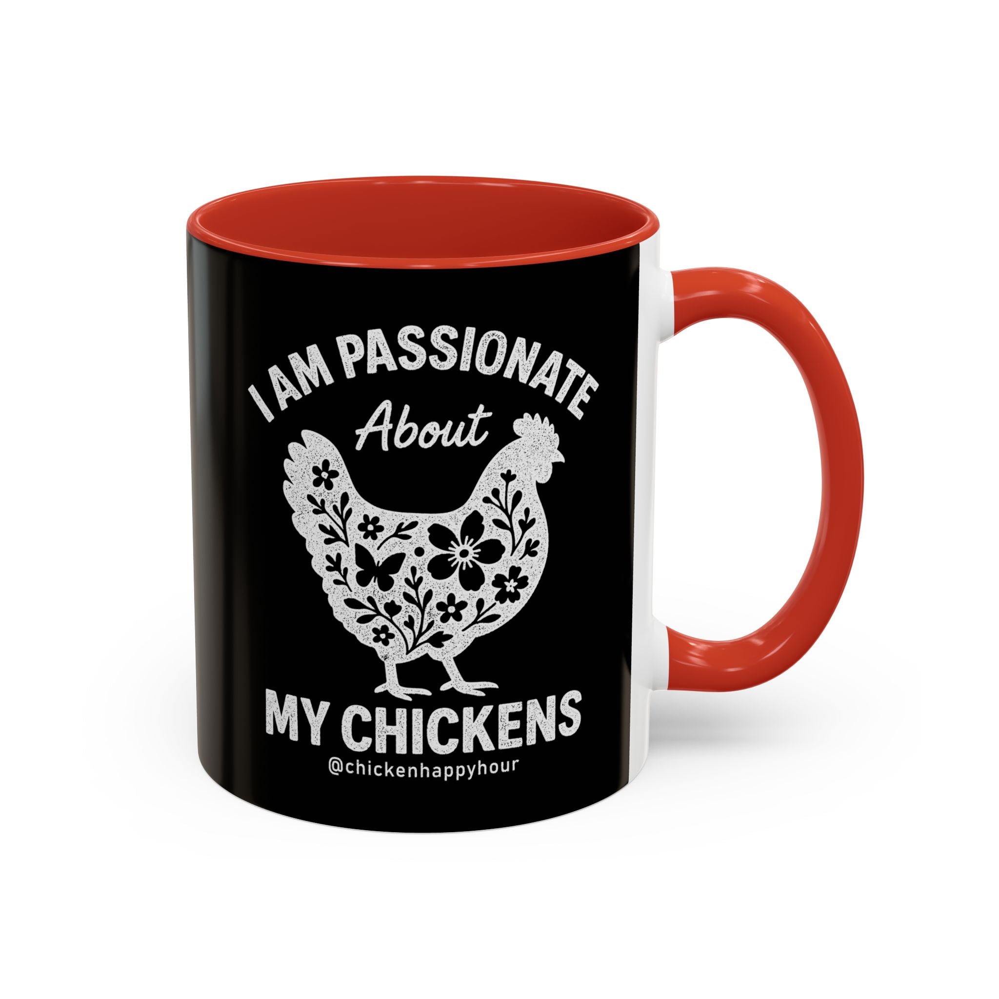 I Am Passionate About My Chicken Coffee Mug