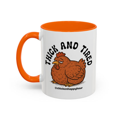 Thick and Tired Coffee Mug