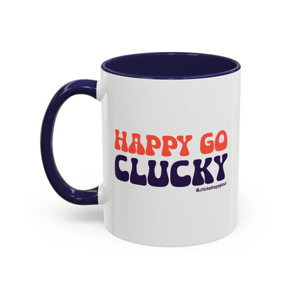 Happy Go Clucky Coffee Mug