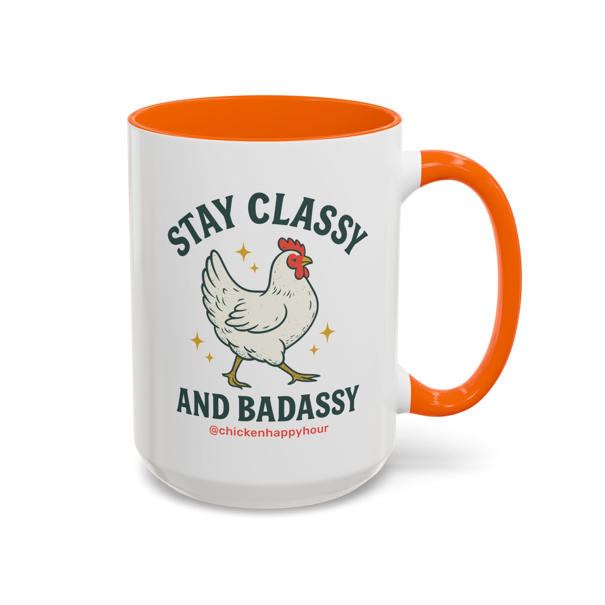Stay Classy & Badassy Coffee Mug