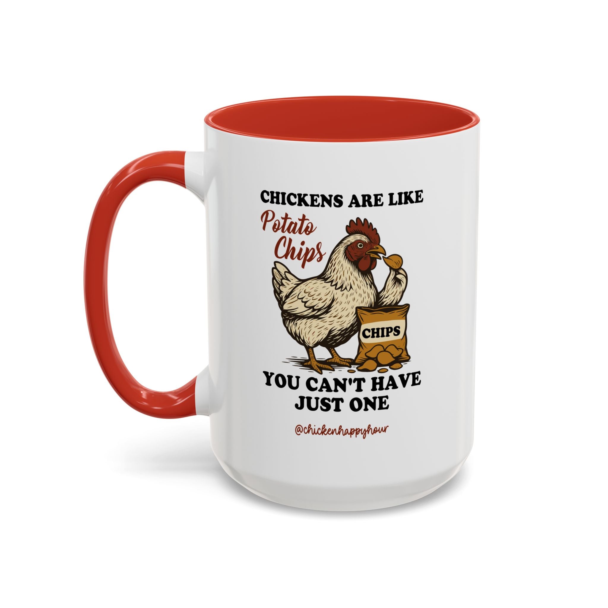 Chickens are Like Potato Chips Coffee Mug
