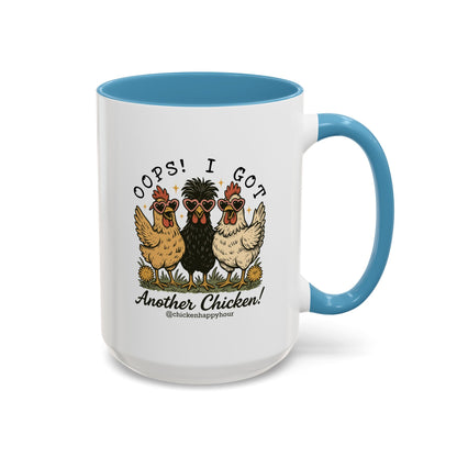 OOPS! I GOT ANOTHER CHICKEN Coffee Mug