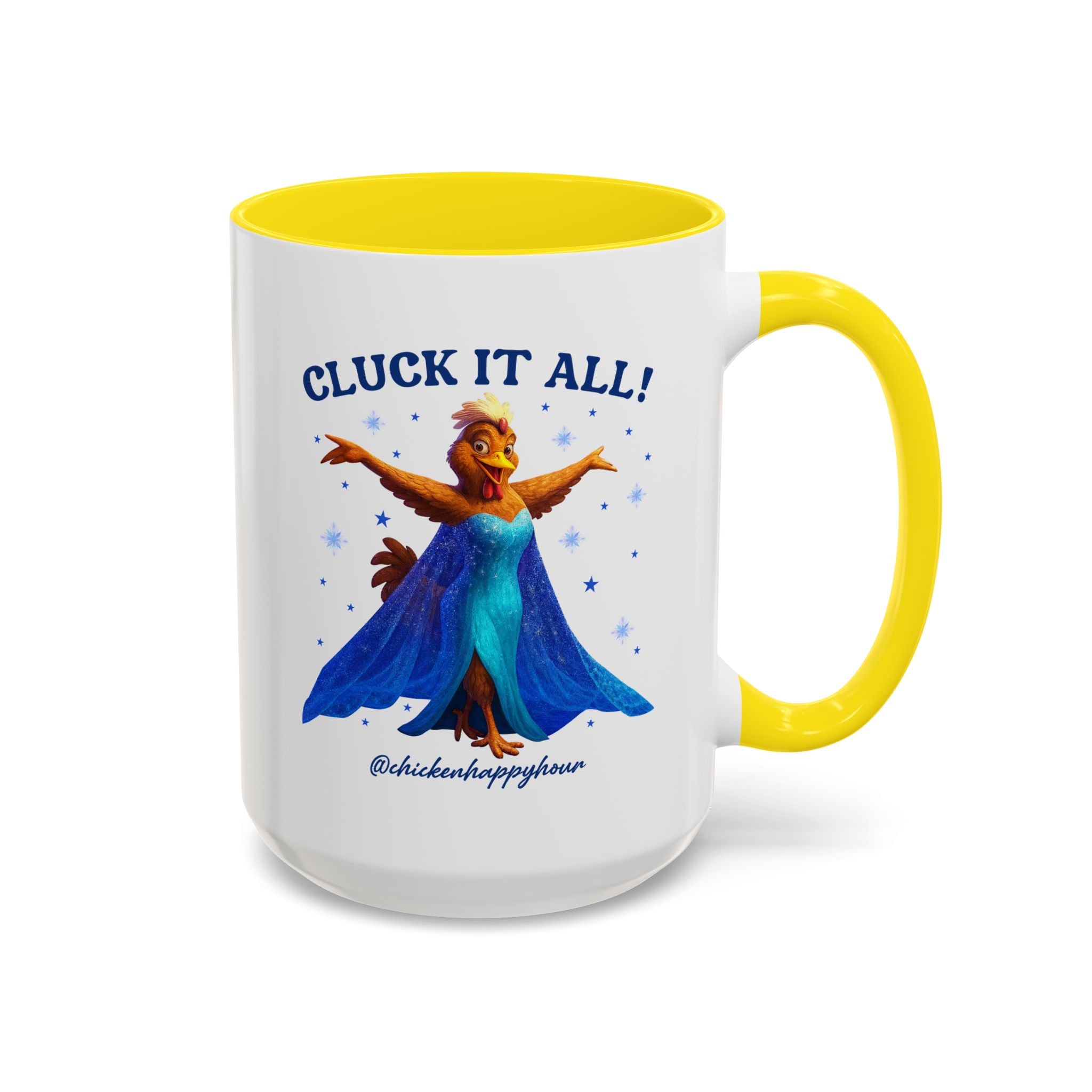 Cluck It All! Coffee Mug