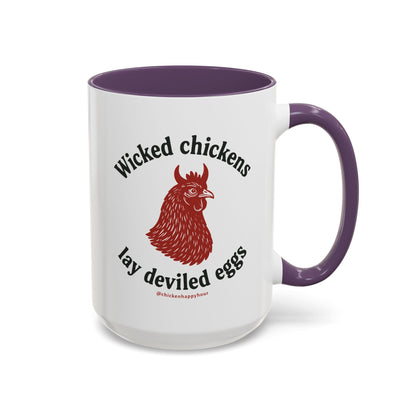 Wicked Chickens Lay Deviled Eggs Coffee Mug