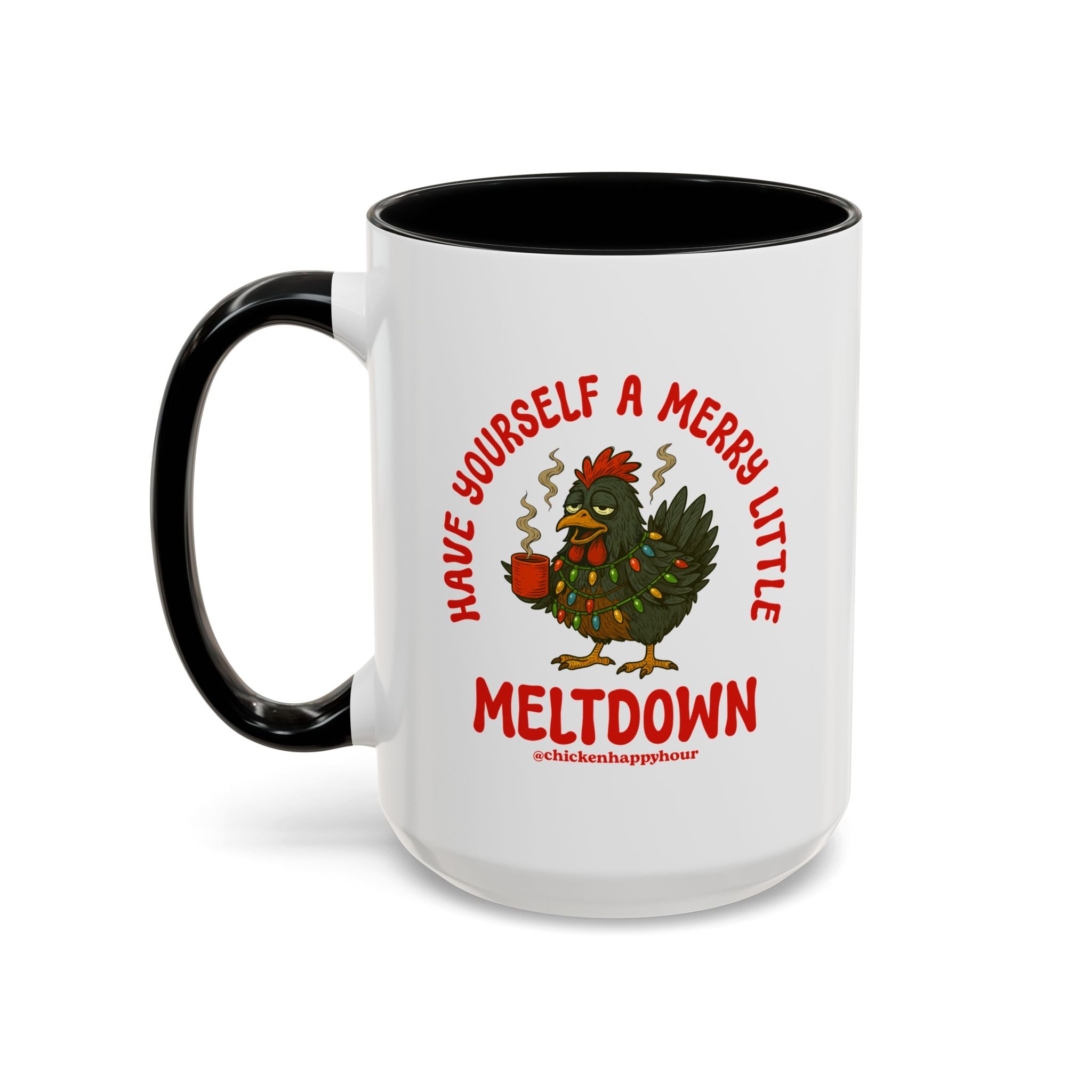 Have Yourself a Merry Little Meltdown Coffee Mug