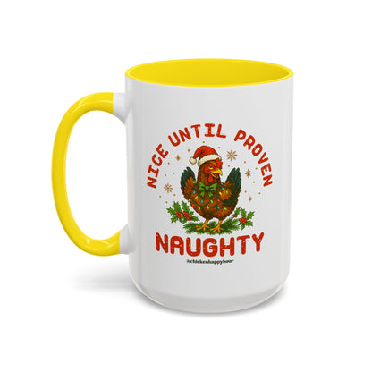 Nice Until Proven Naughty Coffee Mug