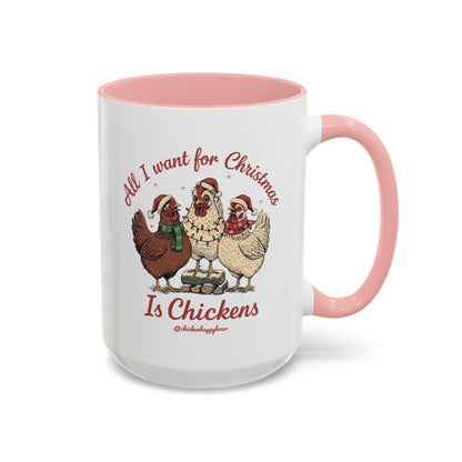 All I Want for Christmas Is Chickens Coffee Mug