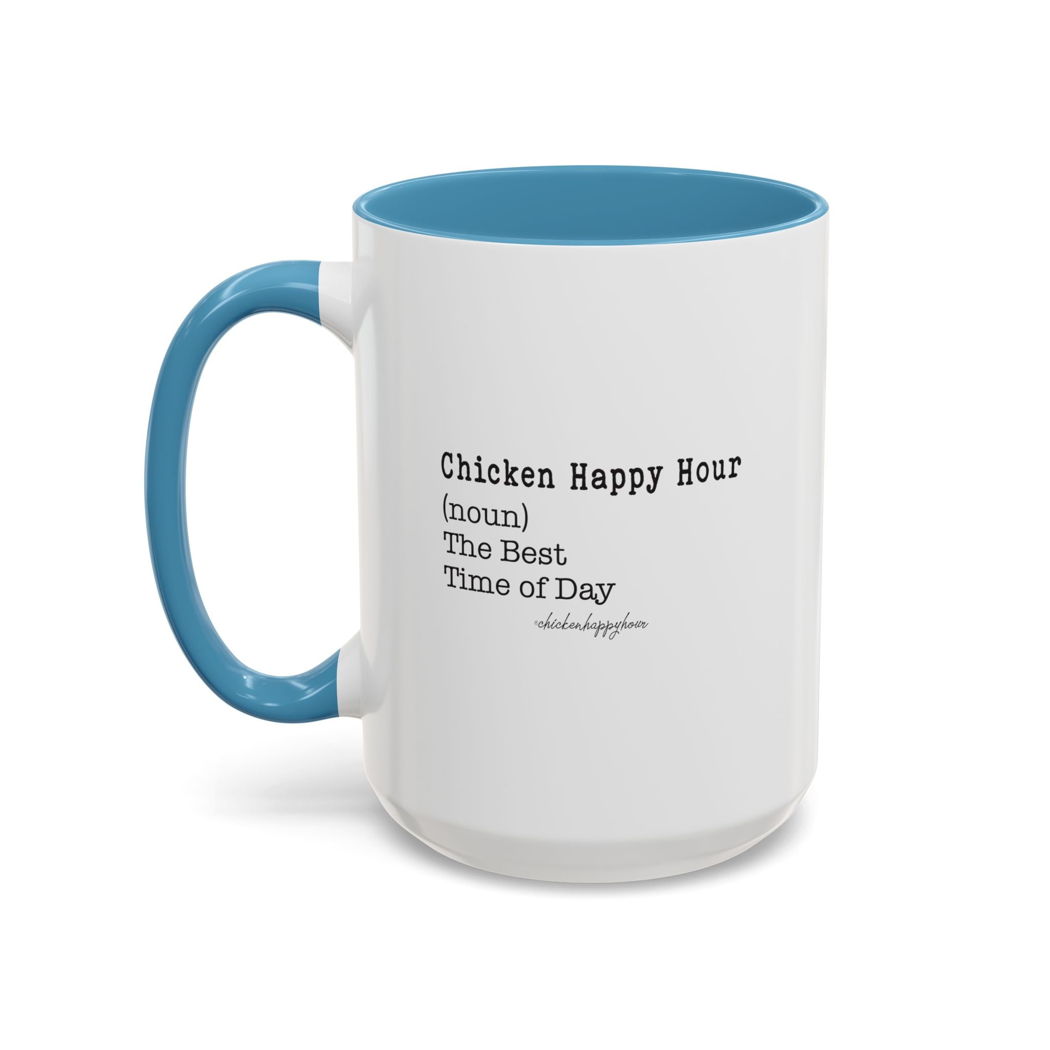 The Best Time of Day Coffee Mug