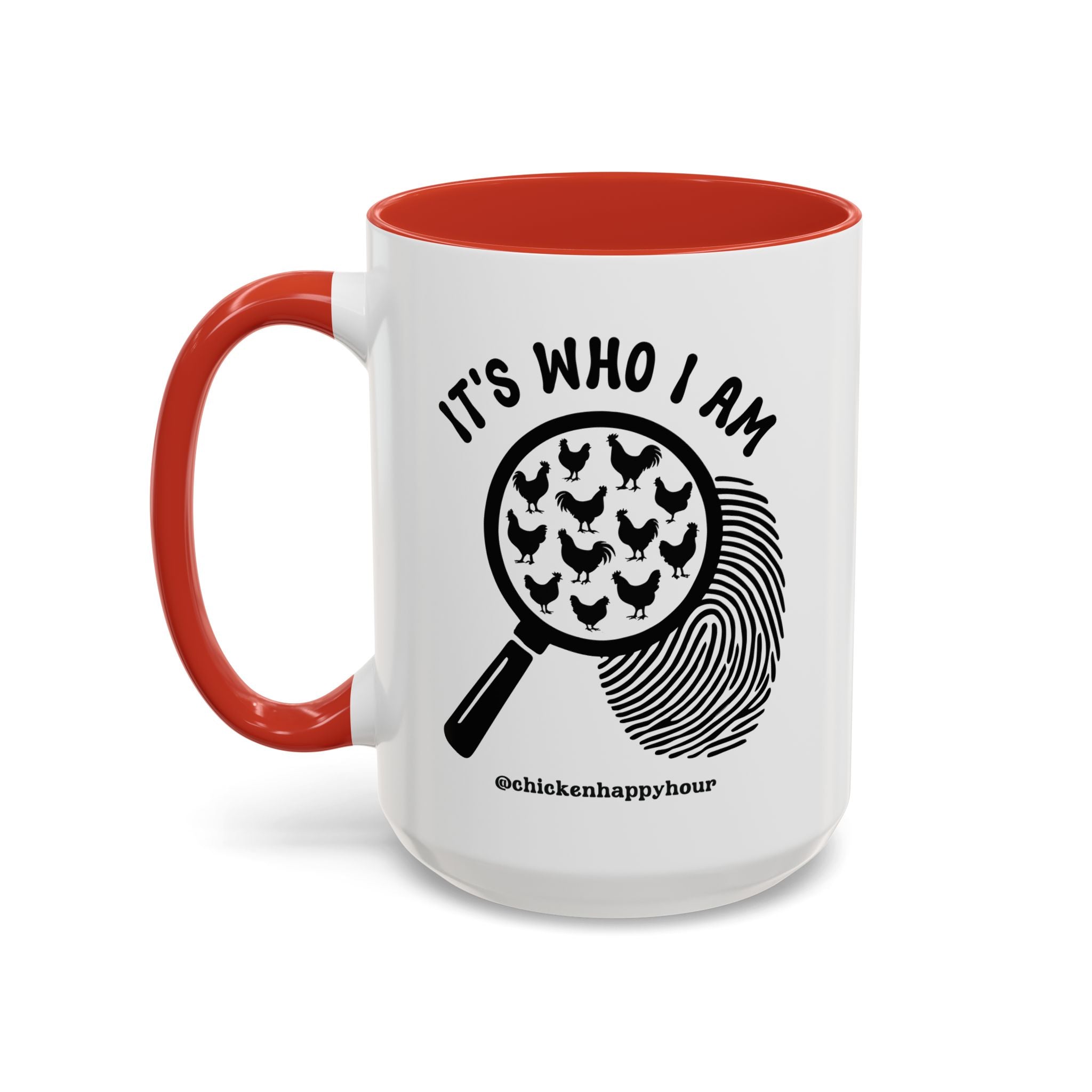 It's Who I Am Coffee Mug