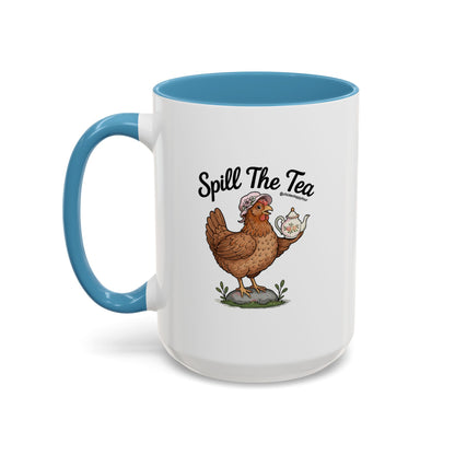Spill The Tea Coffee Mug