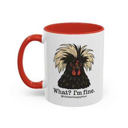 What I'm Fine Coffee Mug