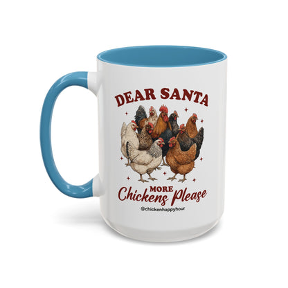 Dear Santa More Chickens Please Coffee Mug