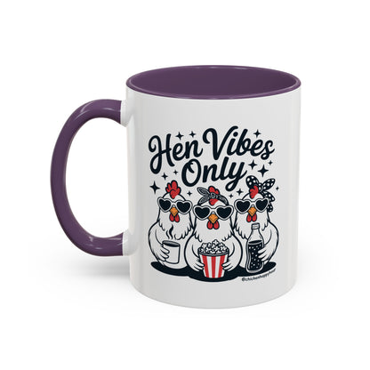 Hen Vibes Only Coffee Mug