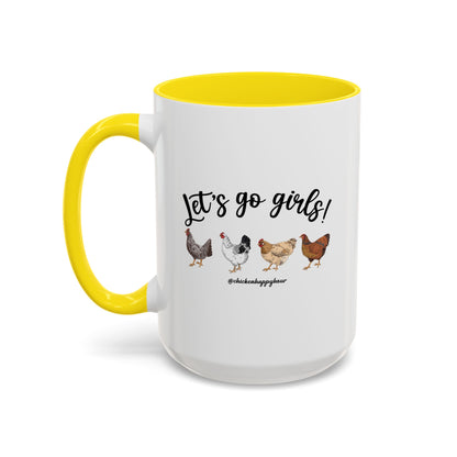 Let's Go Girls 2 Coffee Mug