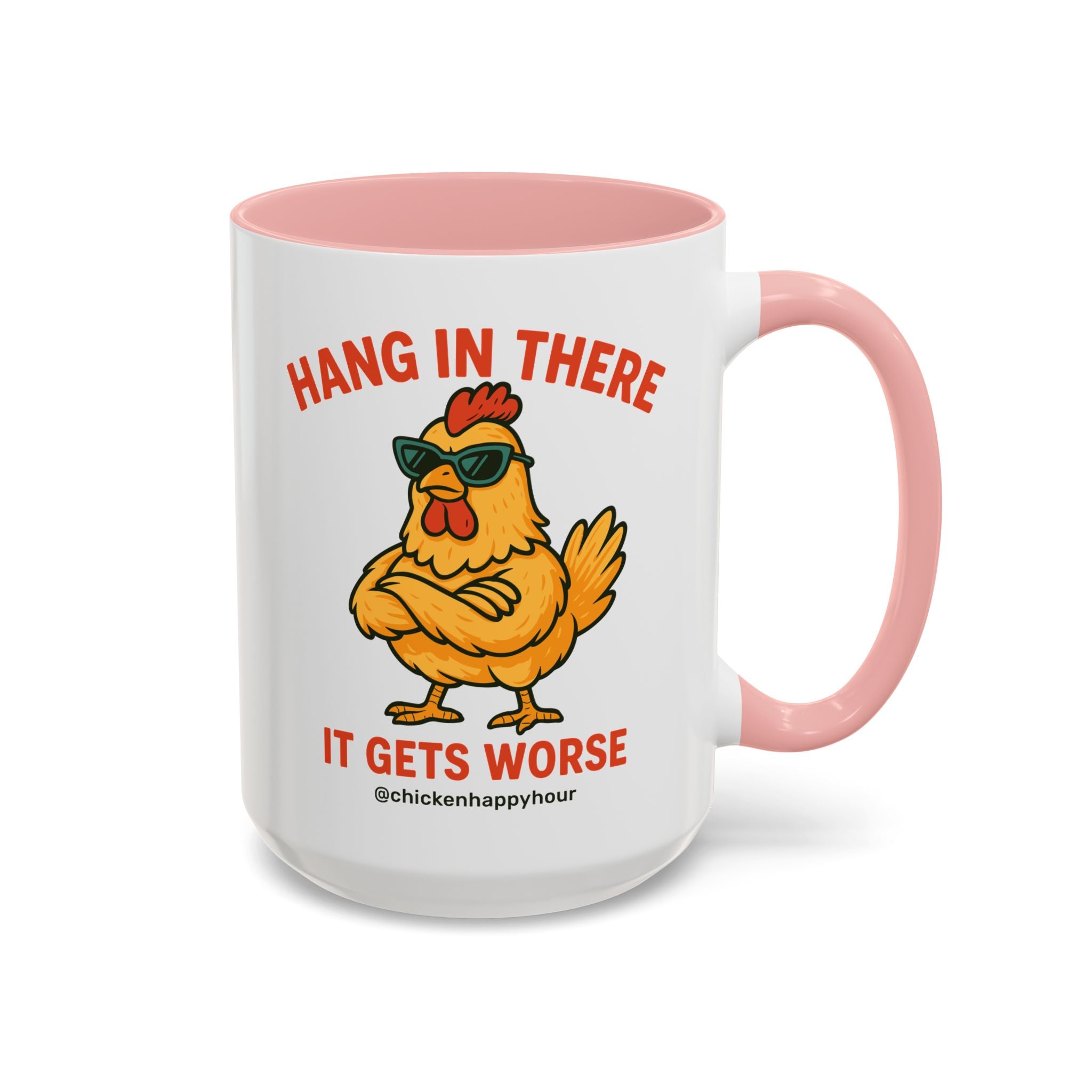 Hang In There It Gets Worse Coffee Mug