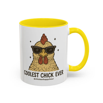 Coolest Chick Ever Coffee Mug