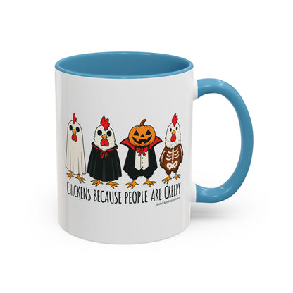 Chickens Because People Are Creepy Coffee Mug