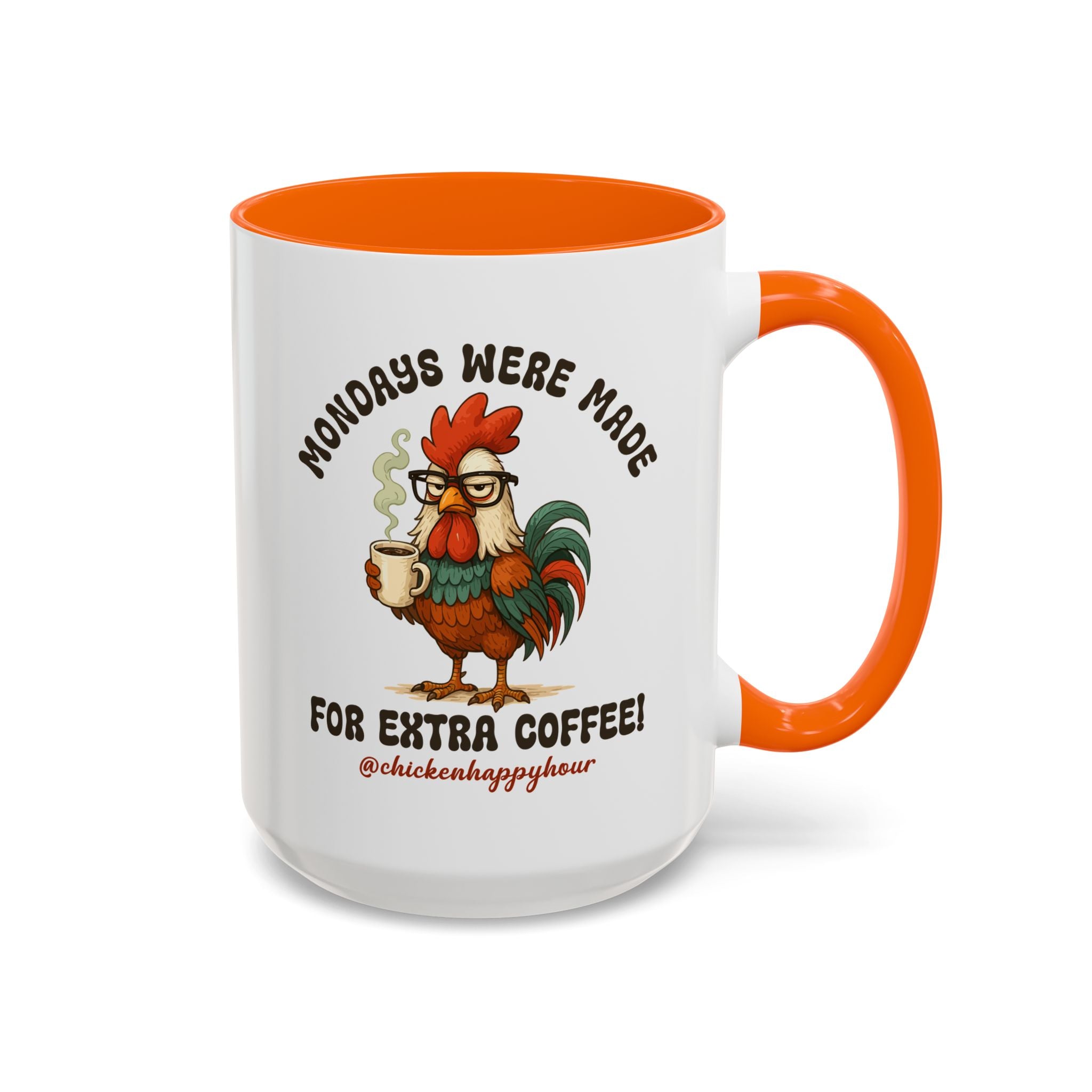 Mondays were Made for Extra Coffee Coffee Mug